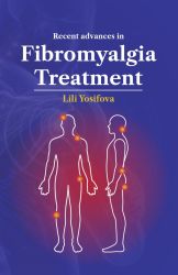 Recent Advances in Fibromyalgia Treatment