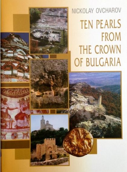 Ten Pearls from the Crown of Bulgaria