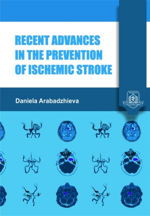 Recent Advances in the Prevention of Ischemic Stroke